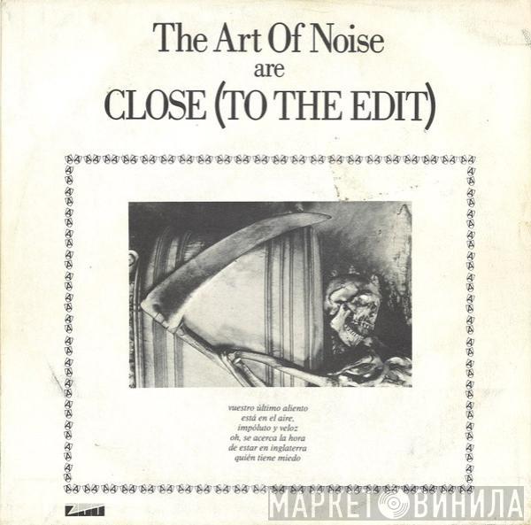  The Art Of Noise  - Close (To The Edit)