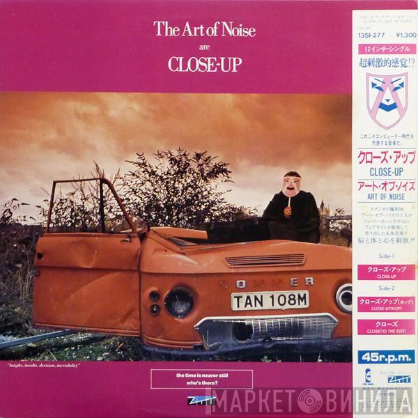  The Art Of Noise  - Close-Up