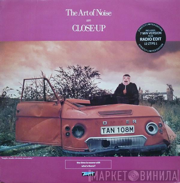  The Art Of Noise  - Close-Up