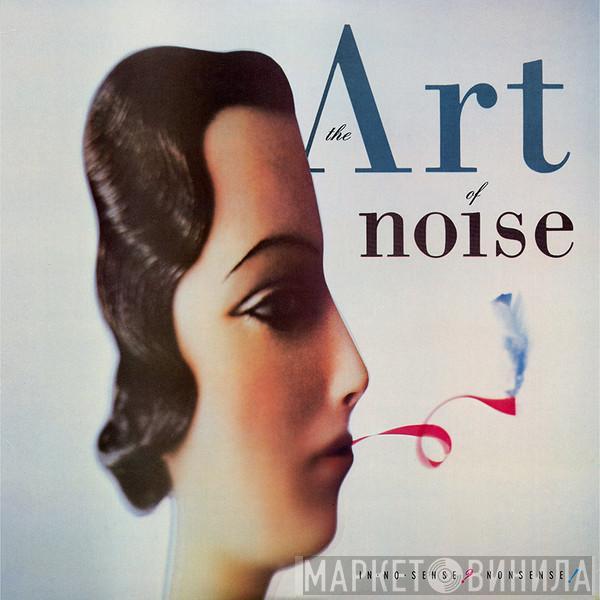 The Art Of Noise - In No Sense? Nonsense!