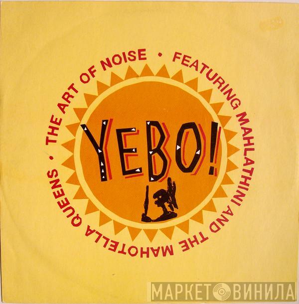 The Art Of Noise, Mahlathini And The Mahotella Queens - Yebo!