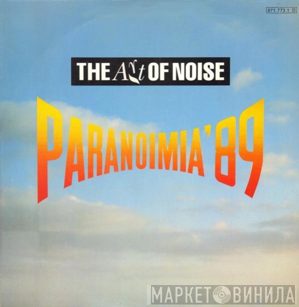 The Art Of Noise - Paranoimia '89
