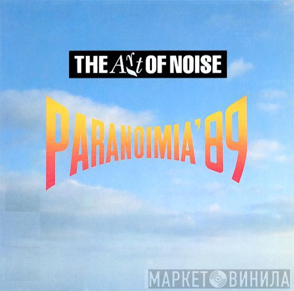  The Art Of Noise  - Paranoimia '89