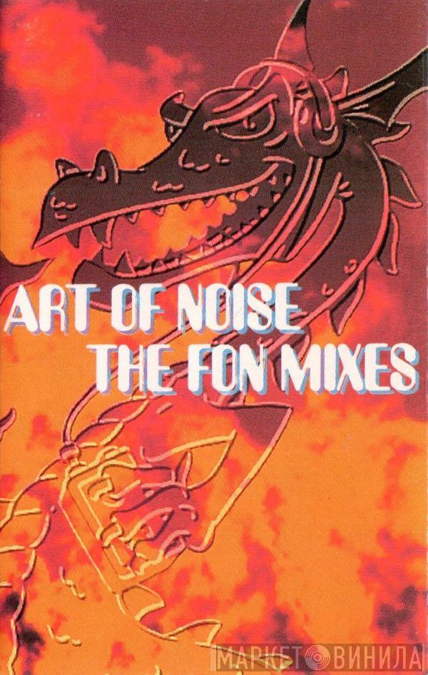 The Art Of Noise  - The FON Mixes