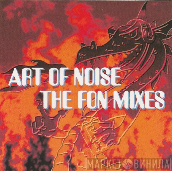 The Art Of Noise  - The FON Mixes
