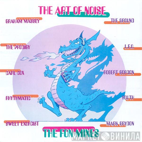  The Art Of Noise  - The FON Mixes