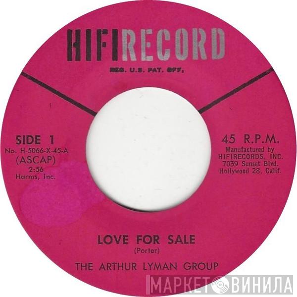  The Arthur Lyman Group  - Love For Sale