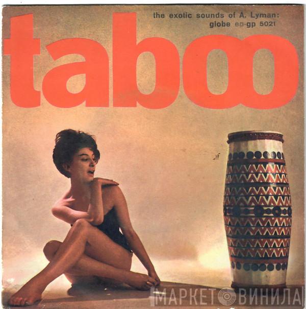  The Arthur Lyman Group  - Taboo