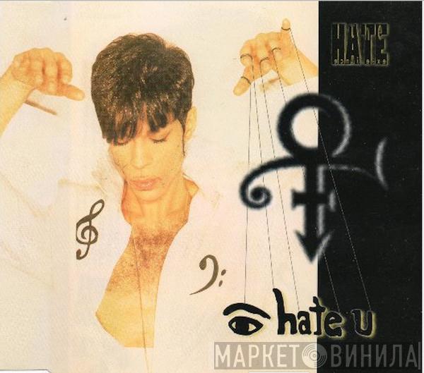The Artist (Formerly Known As Prince) - I Hate U (The Hate Experience)