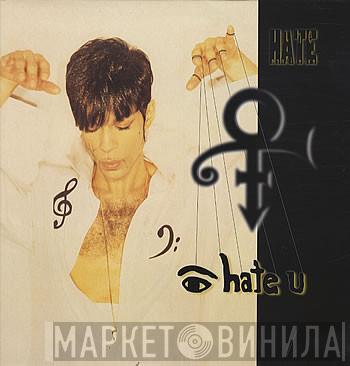 The Artist (Formerly Known As Prince) - I Hate U (The Hate Experience)