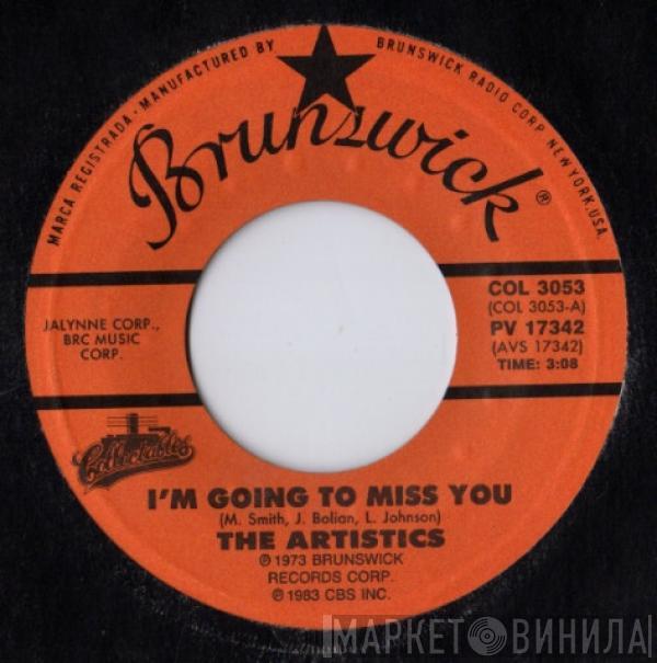 The Artistics  - I'm Going To Miss You