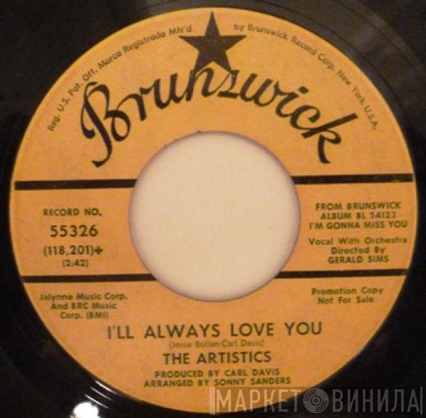 The Artistics - Love Song / I'll Always Love You