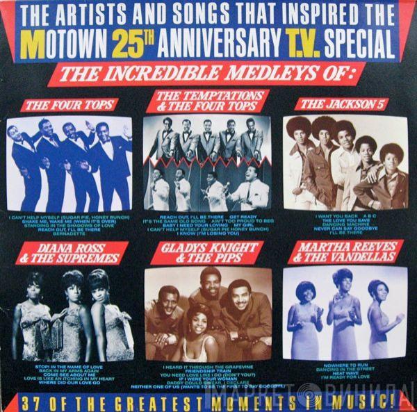  - The Artists And Songs That Inspired The Motown 25th Anniversary T.V. Special — The Incredible Medleys