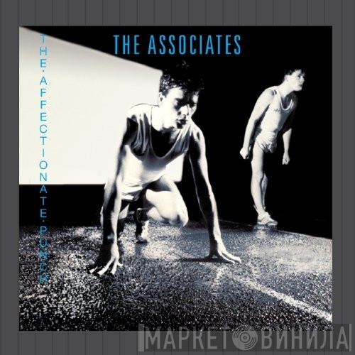  The Associates  - The Affectionate Punch
