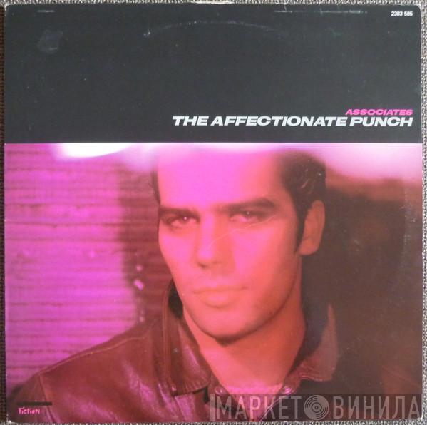  The Associates  - The Affectionate Punch