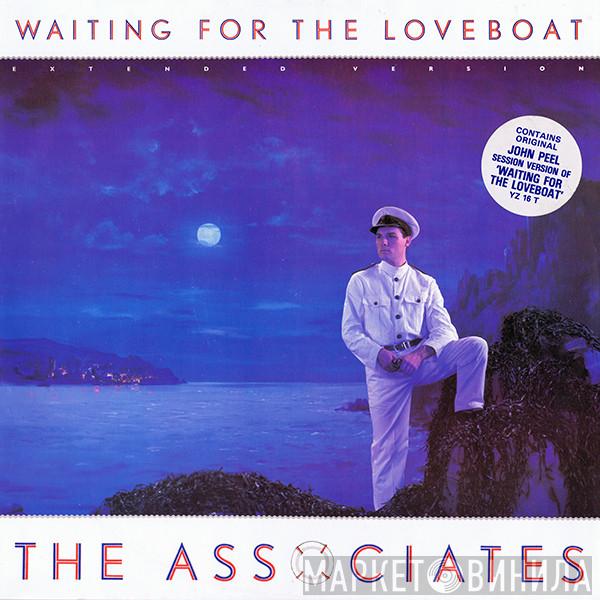 The Associates - Waiting For The Loveboat