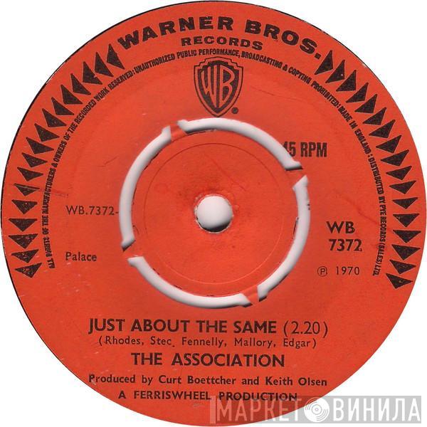 The Association  - Just About The Same / Look At Me, Look At You