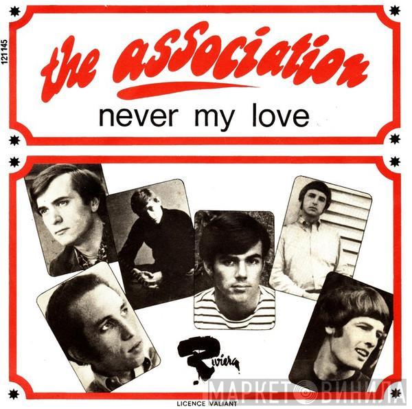  The Association   - Never My Love