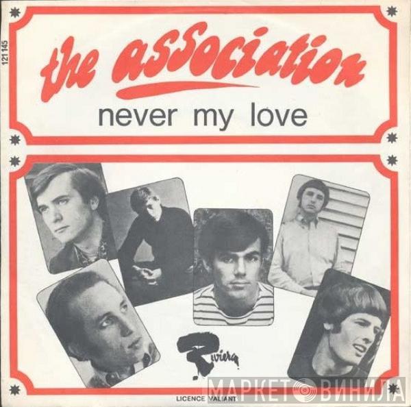  The Association   - Never My Love