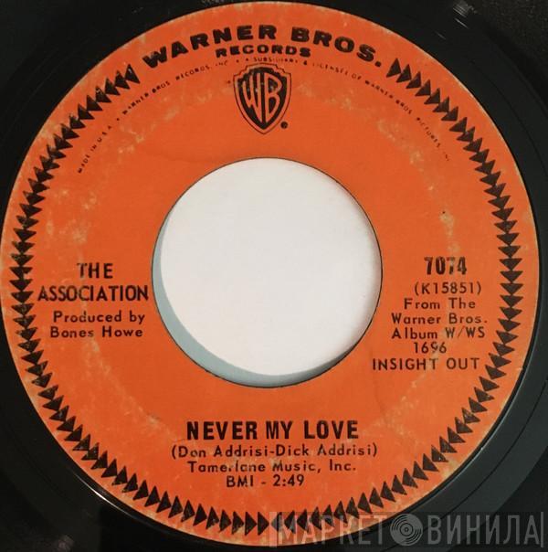  The Association   - Never My Love