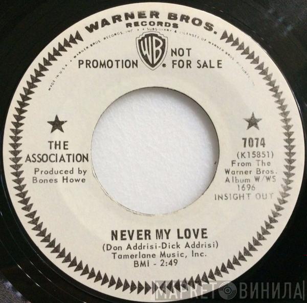  The Association   - Never My Love