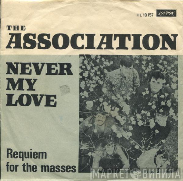  The Association   - Never My Love