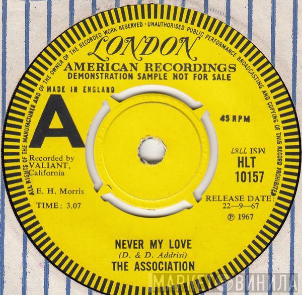  The Association   - Never My Love