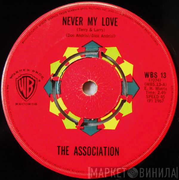  The Association   - Never My Love