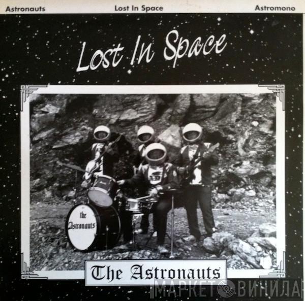  The Astronauts   - Lost In Space