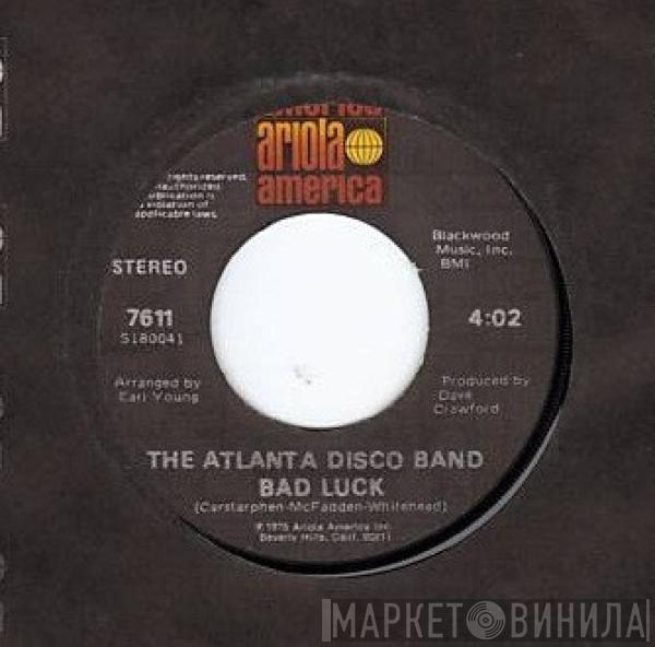 The Atlanta Disco Band - Bad Luck