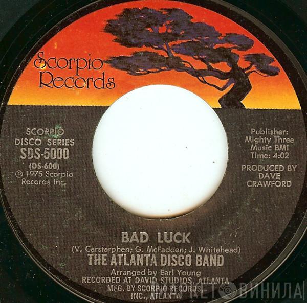 The Atlanta Disco Band - Bad Luck