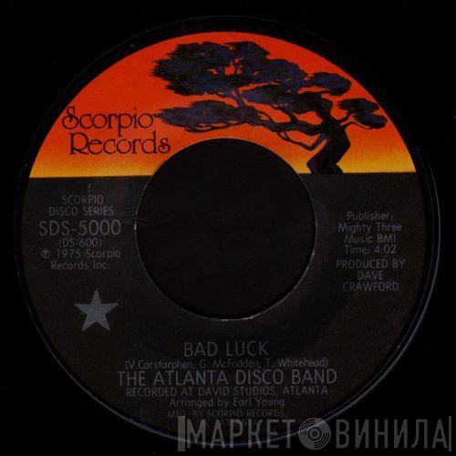 The Atlanta Disco Band - Bad Luck