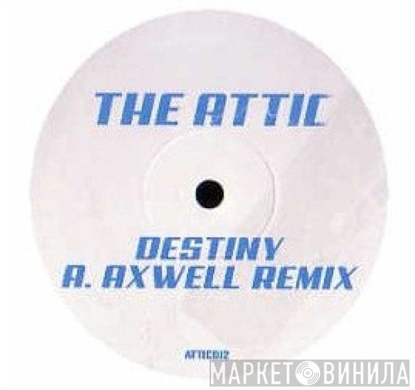 The Attic - Destiny