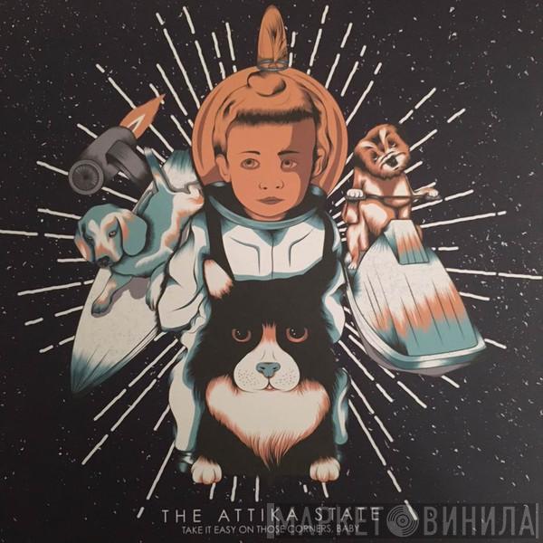 The Attika State, My First Tooth - Take It Easy On Those Corners, Baby / Shipwreck Blues