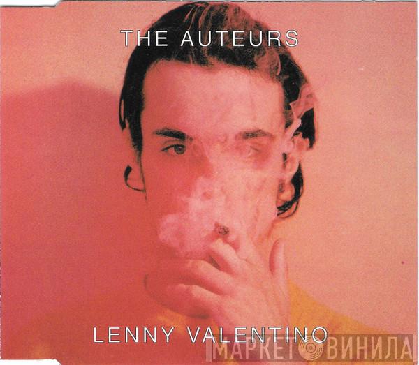 The Auteurs - Lenny Valentino
