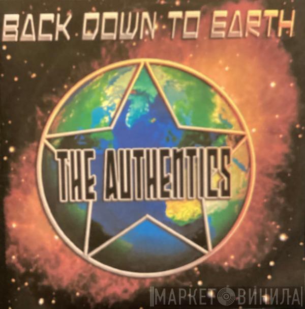 The Authentics  - Back Down To Earth