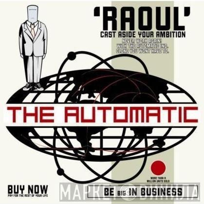 The Automatic - Raoul