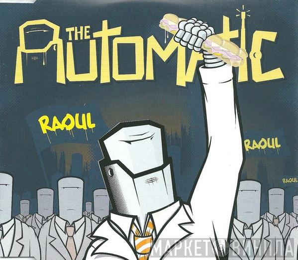The Automatic - Raoul