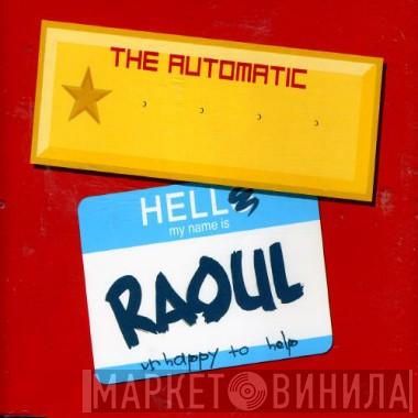 The Automatic - Raoul
