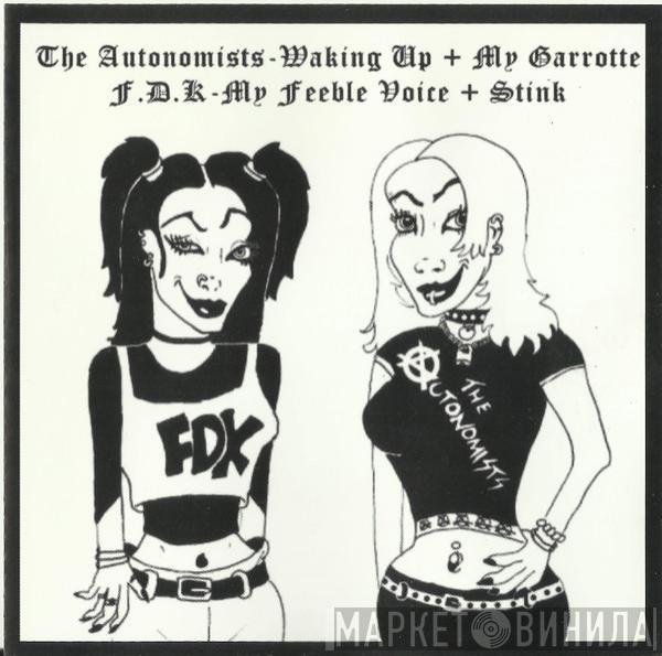 The Autonomists, F.D.K - Waking Up / My Feeble Voice