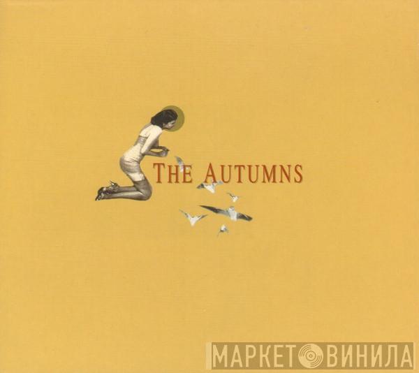 The Autumns - The Autumns