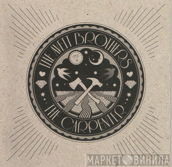 The Avett Brothers - The Carpenter