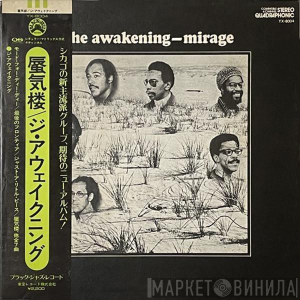  The Awakening   - Mirage