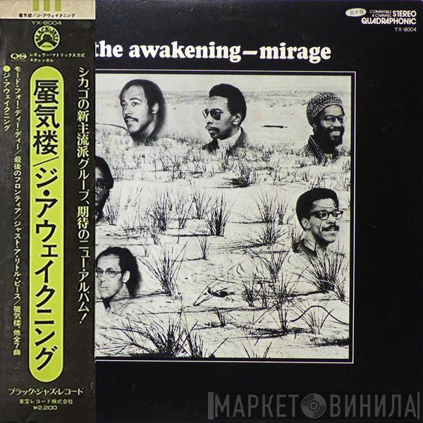  The Awakening   - Mirage