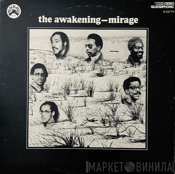  The Awakening   - Mirage