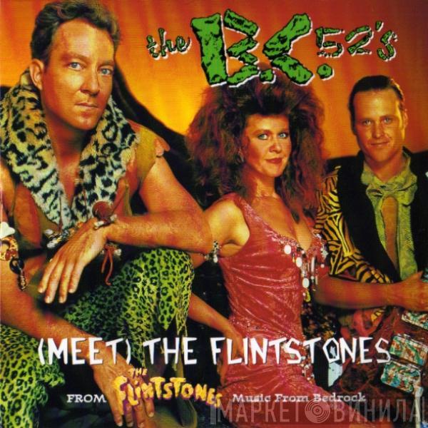 The B-52's - (Meet) The Flintstones