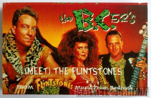 The B-52's - (Meet) The Flintstones