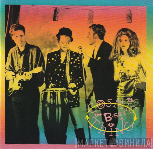  The B-52's  - Cosmic Thing