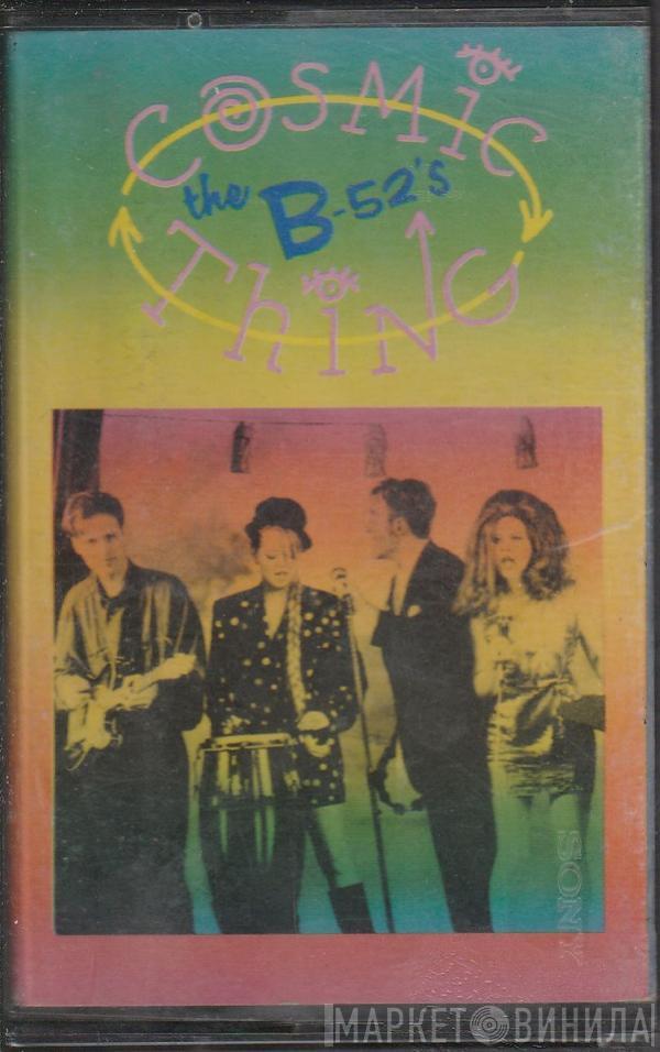  The B-52's  - Cosmic Thing