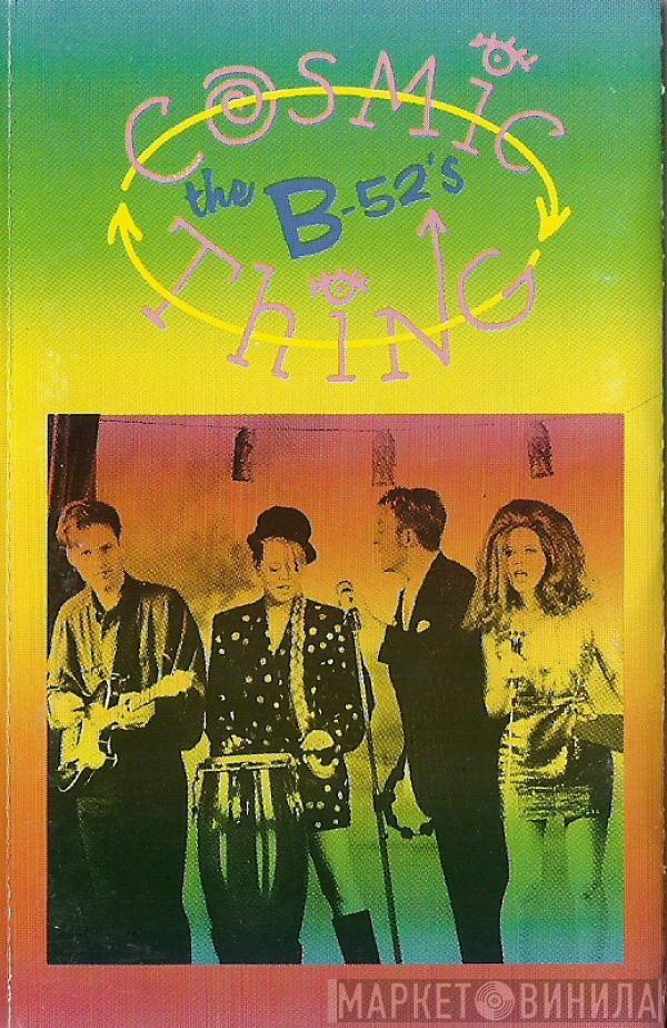  The B-52's  - Cosmic Thing